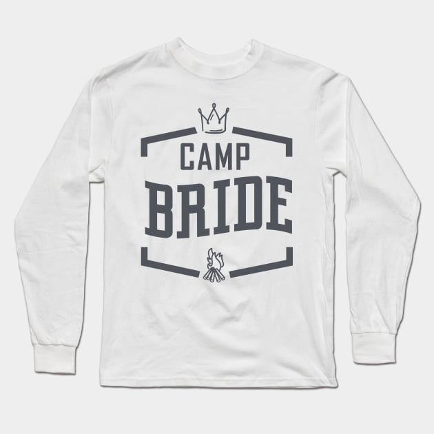 Camp Bachelorette - camping bridal party Long Sleeve T-Shirt by OutfittersAve